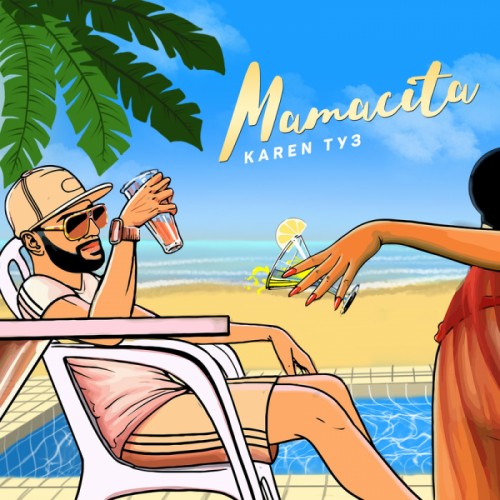 Mamacita - Karen Туз