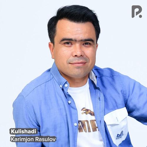 Kulishadi - Karimjon Rasulov