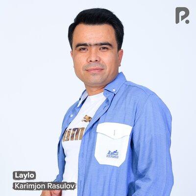 Laylo - Karimjon Rasulov