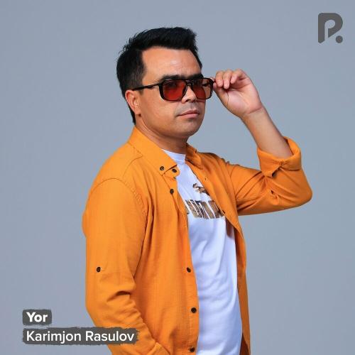Yor - Karimjon Rasulov