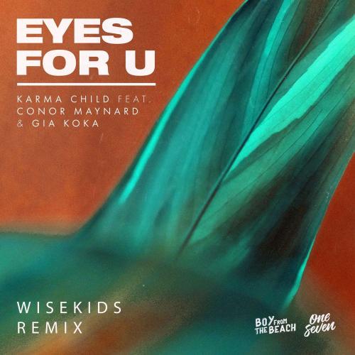 Karma Child feat. Conor Maynard & Gia Koka - Eyes for U