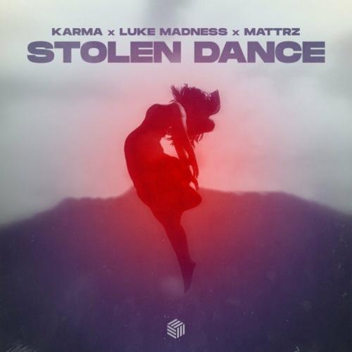Karma feat. Luke Madness & MATTRZ - Stolen Dance