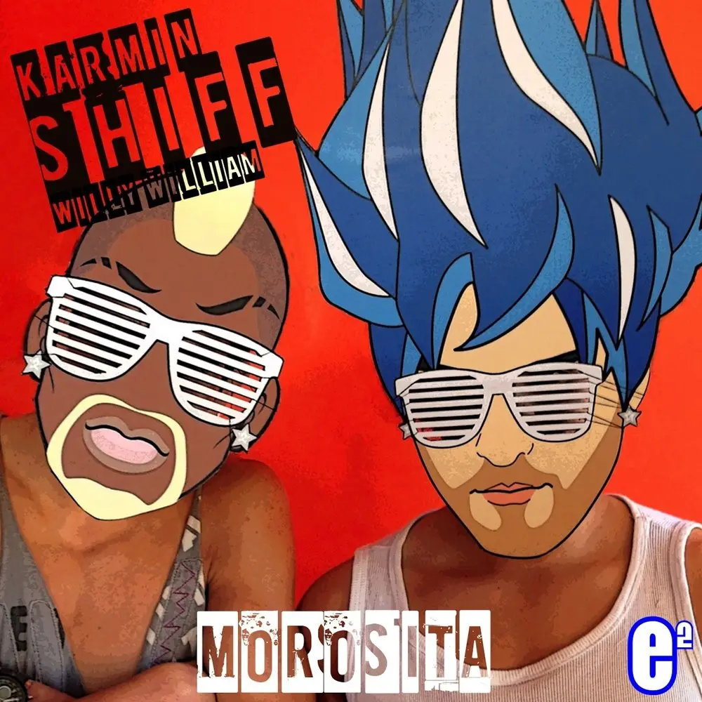 Morosita (Way2Play Mix) - Karmin Shiff, Willy William, Way2Play