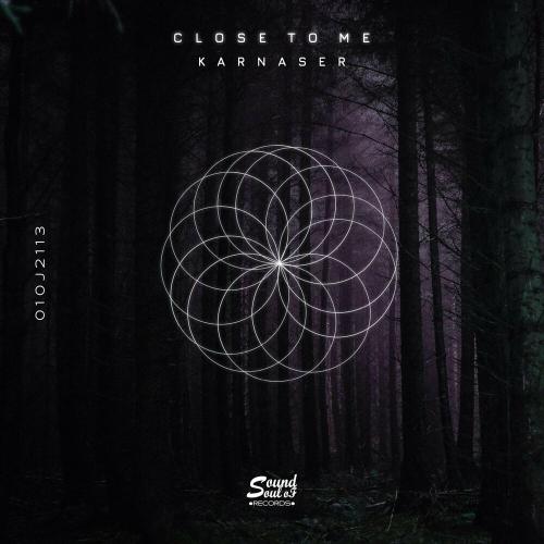 KARNASER - Close To Me