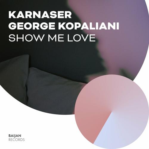 Karnaser feat. George Kopaliani - Show Me Love