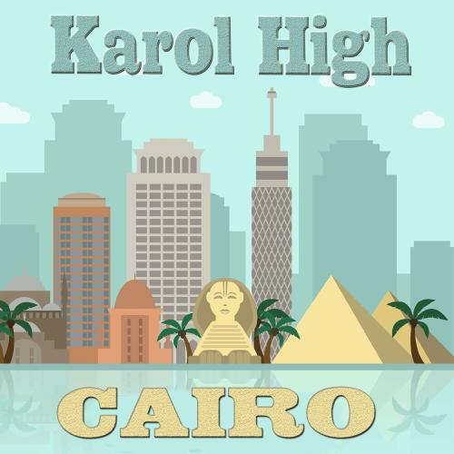 Karol High - CAIRO