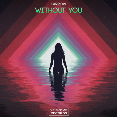 KARROW - Without You