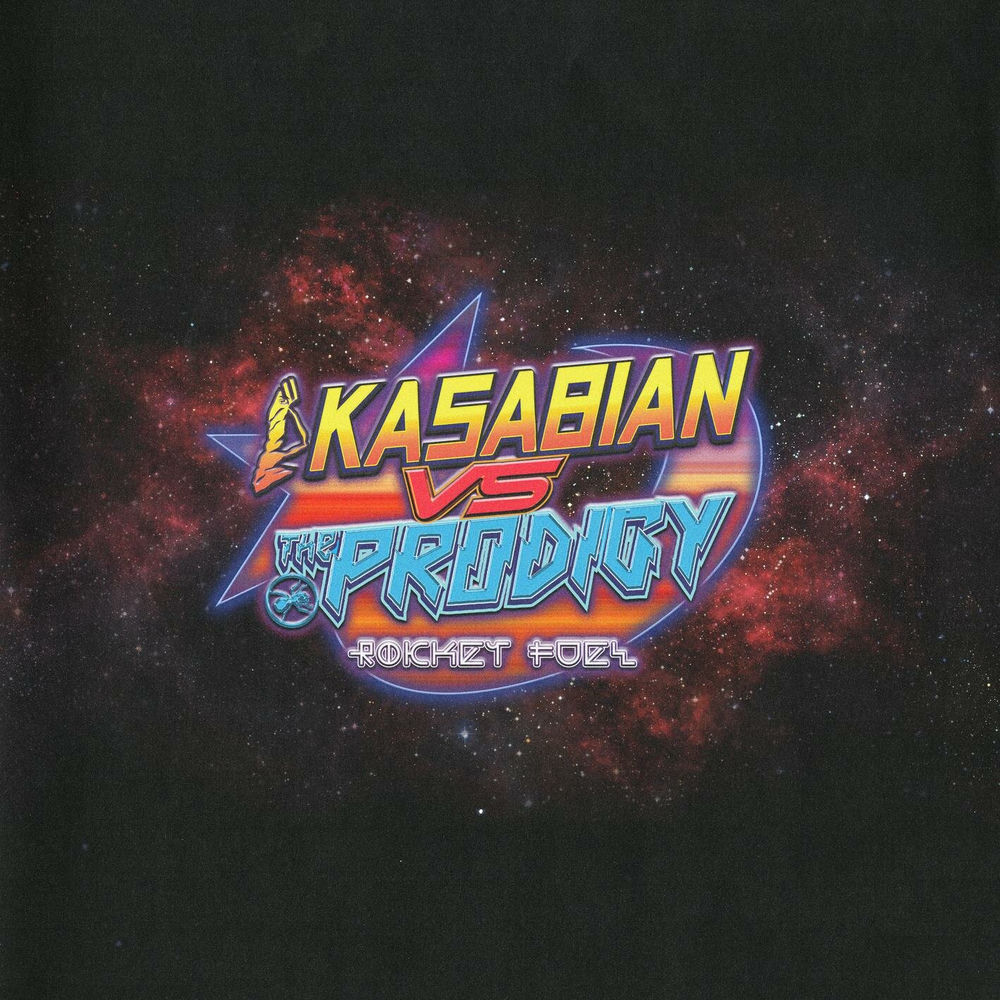 Rocket Fuel (Kasabian Vs The Prodigy) - Kasabian & The Prodigy feat. Liam Howlett