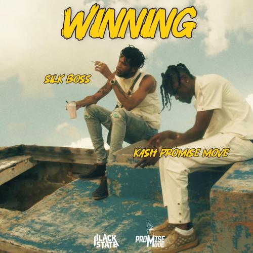 Kash Promise Move & Silk Boss - Winning