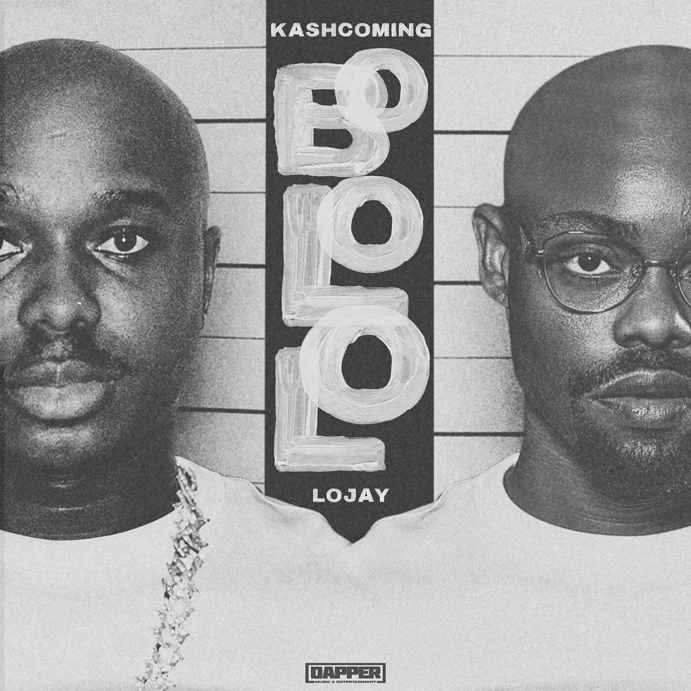 Kashcoming & Lojay - Bololo