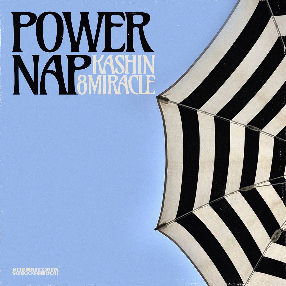 Kashin & 8 MIRACLE - Power Nap