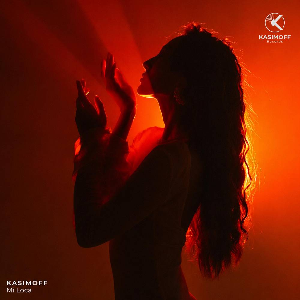 Mi Loca - KASIMOFF
