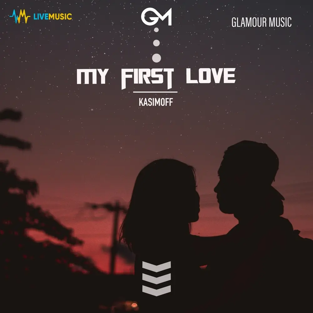 My First Love - KASIMOFF
