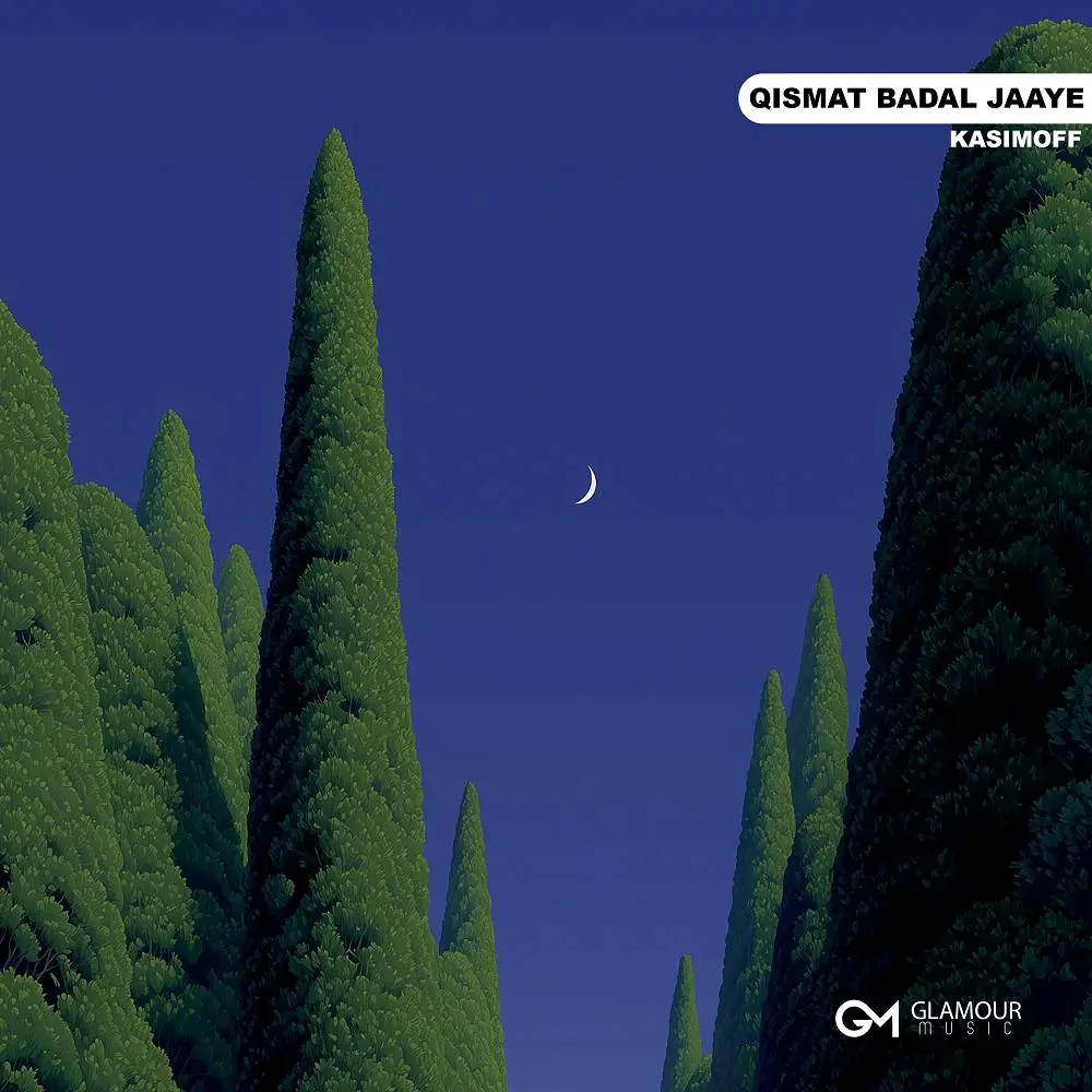 Qismat Badal Jaaye - KASIMOFF