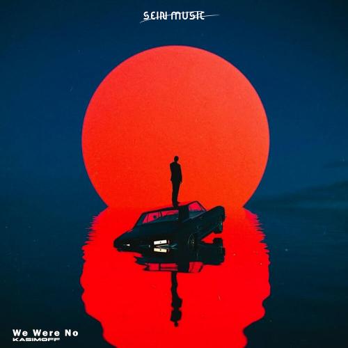 KASIMOFF - We Were No