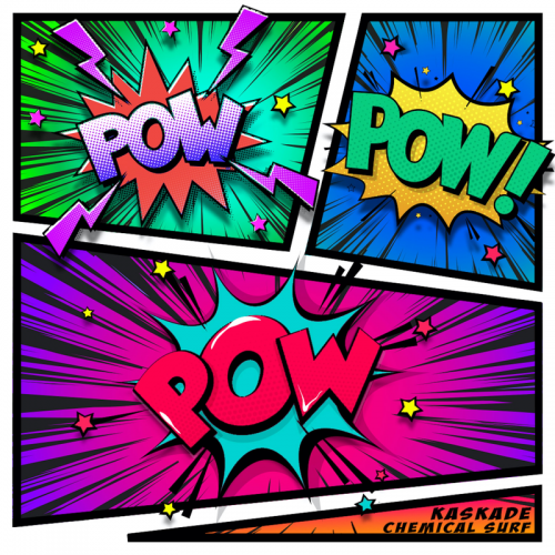 Kaskade & Chemical Surf - POW POW POW