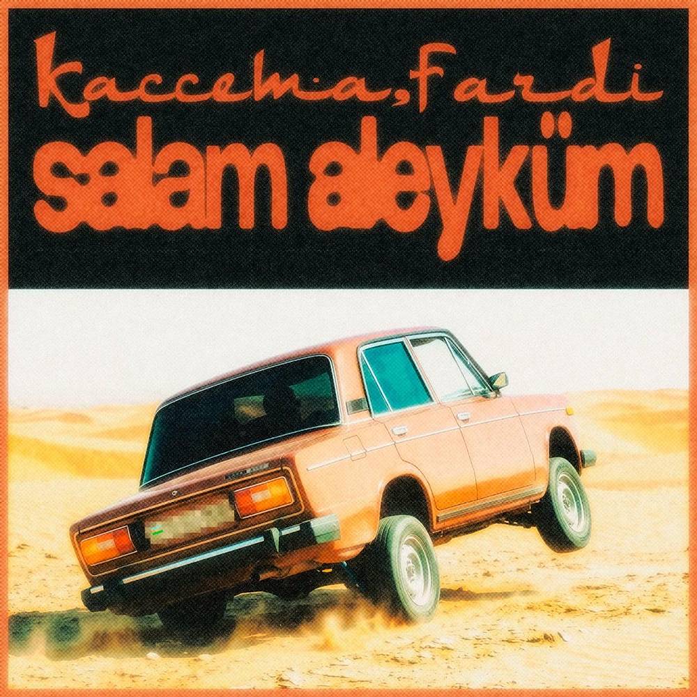 Salam Aleyküm - Kasseta & Fardi