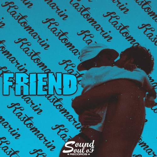 KastomariN - Friend (Ablaikan Remix)