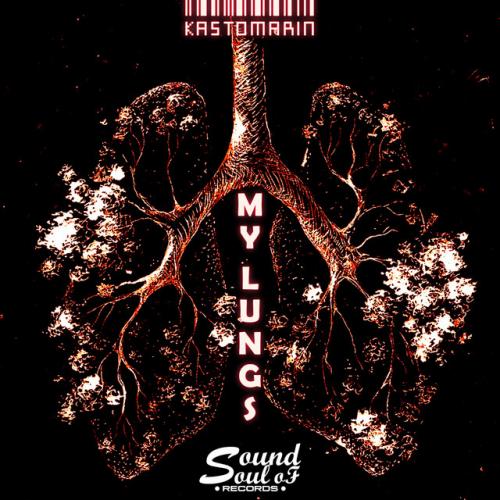 My Lungs - KastomariN