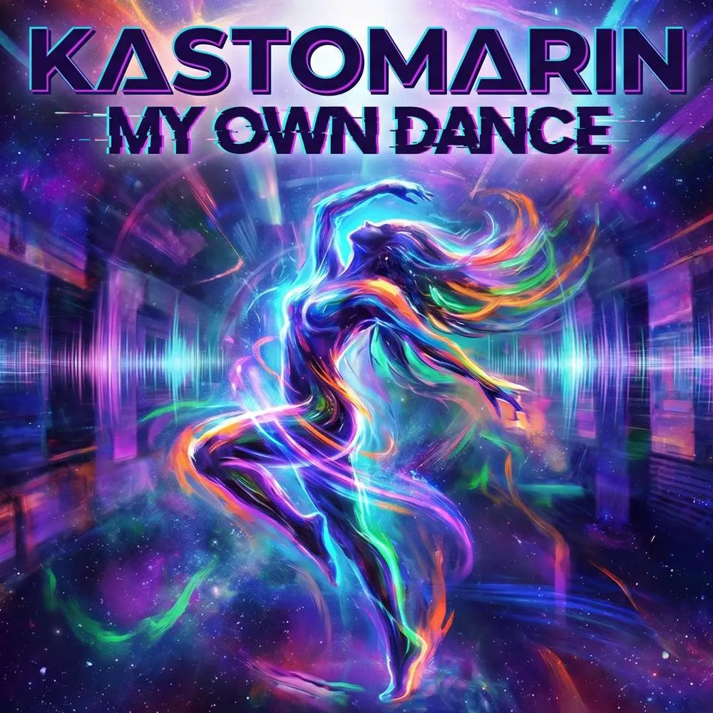 My Own Dance - KastomariN