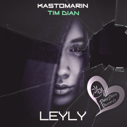 Leyly - KastomariN & Tim Dian