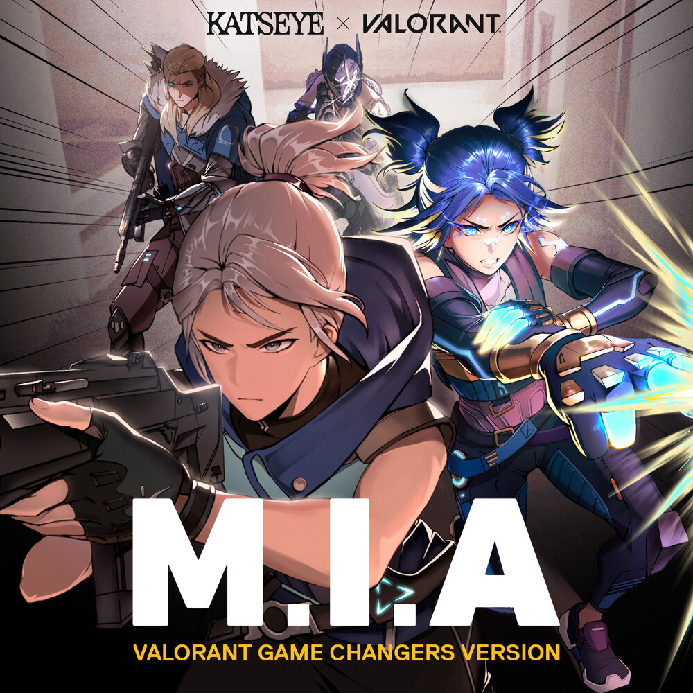 M.I.A (VALORANT Game Changers Version) - KATSEYE, VALORANT