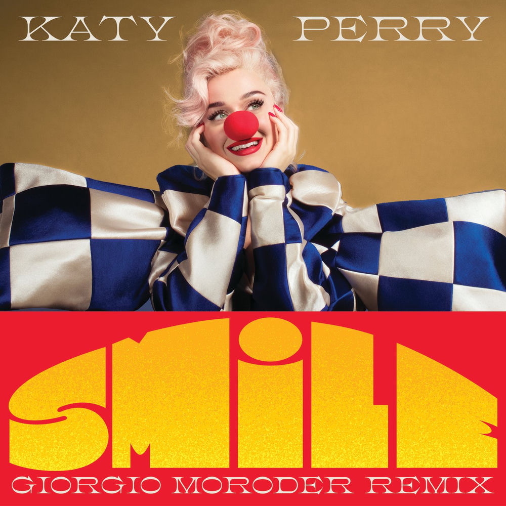 Smile (Giorgio Moroder Remix) (Feat. Giorgio Moroder) - Katy Perry feat. Giorgio Moroder