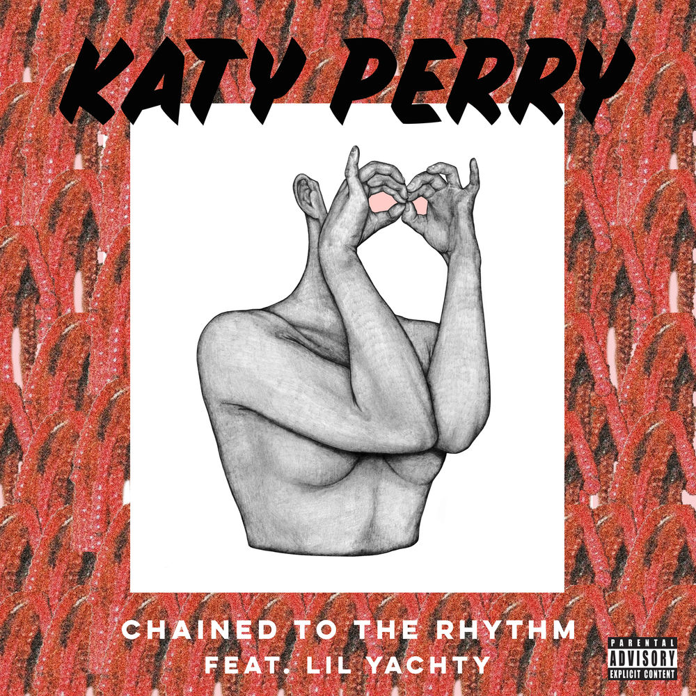 Chained To The Rhythm (Feat. Lil Yachty) - Katy Perry feat. Lil Yachty