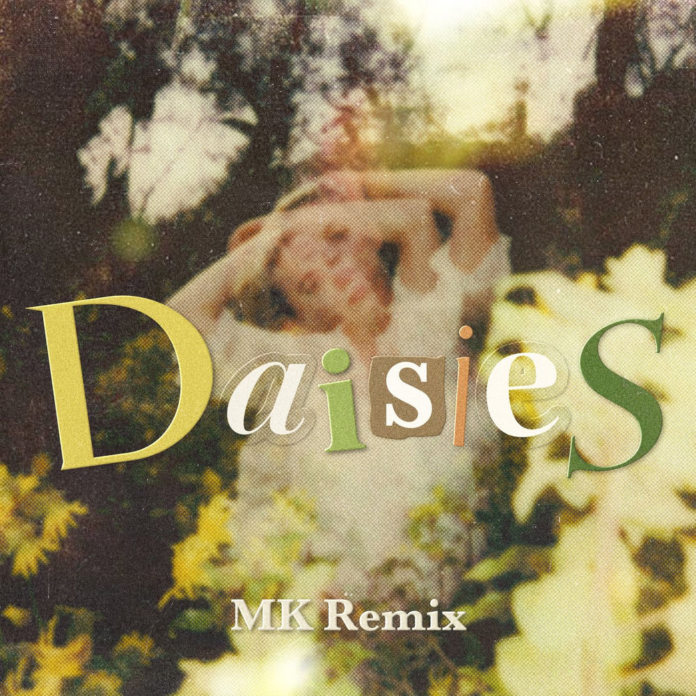 Daisies (Mk Remix) (Feat. Mk) - Katy Perry feat. MK