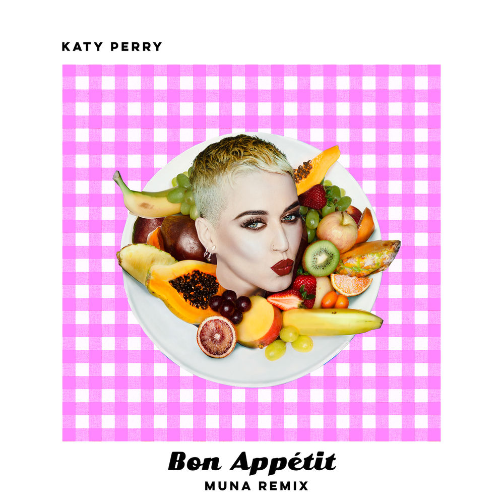 Bon Appétit (Muna Remix) (Feat. Muna) - Katy Perry feat. MUNA