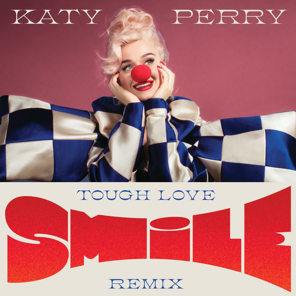 Smile (Tough Love Remix) (Feat. Tough Love) - Katy Perry feat. Tough Love