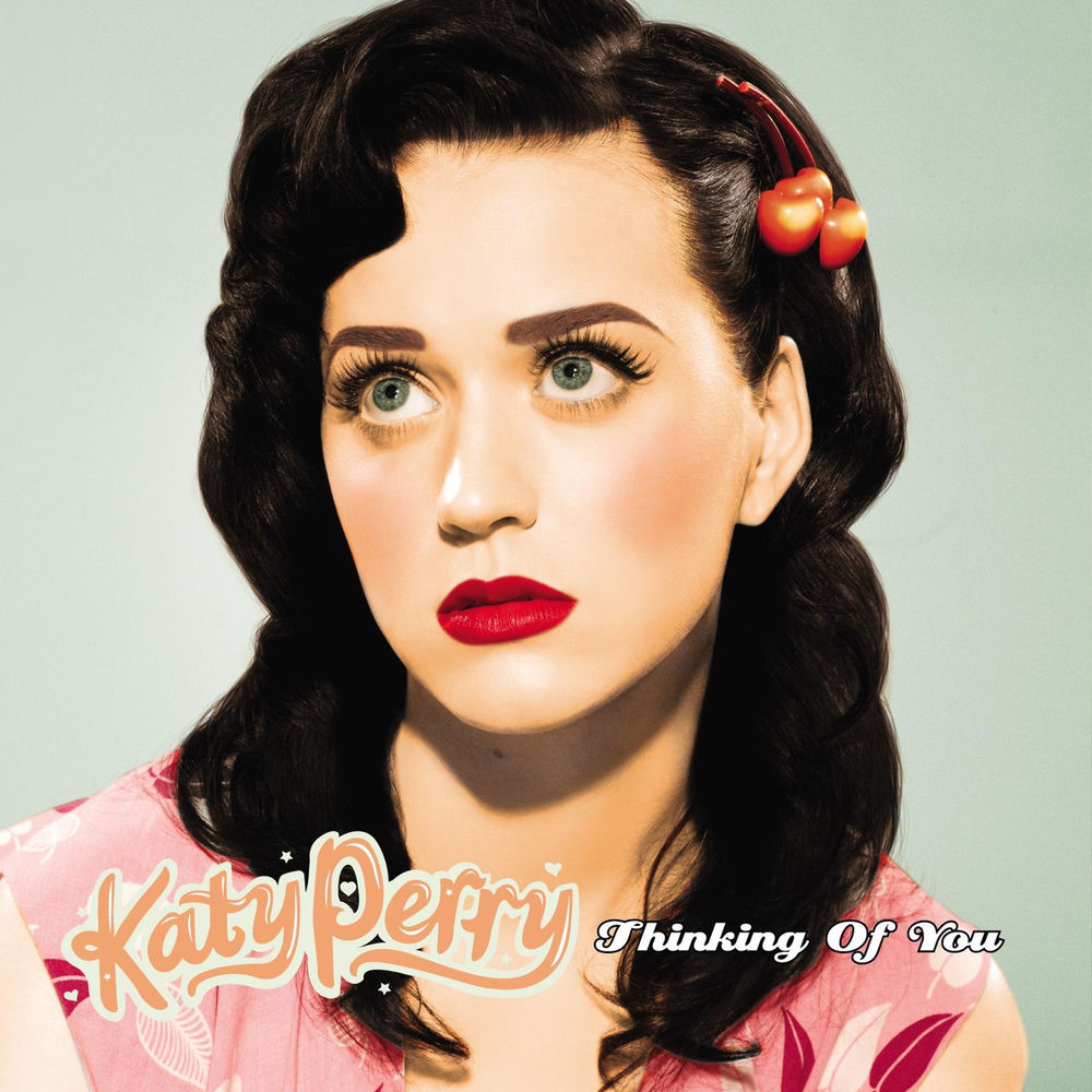 Thinking Of You (Acoustic Version) - Katy Perry