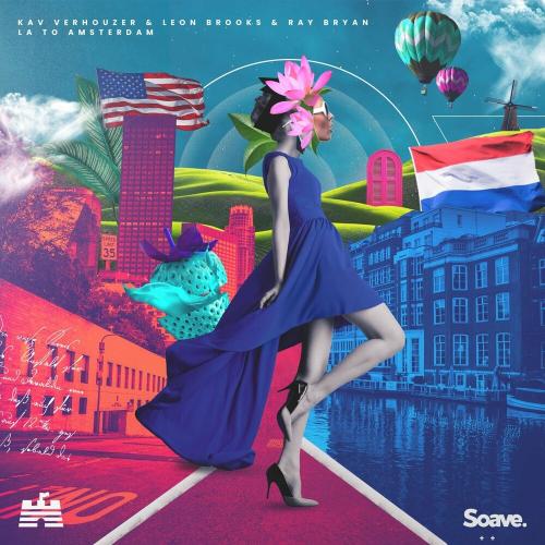 Kav Verhouzer feat. Leon Brooks & Ray Bryan - LA To Amsterdam