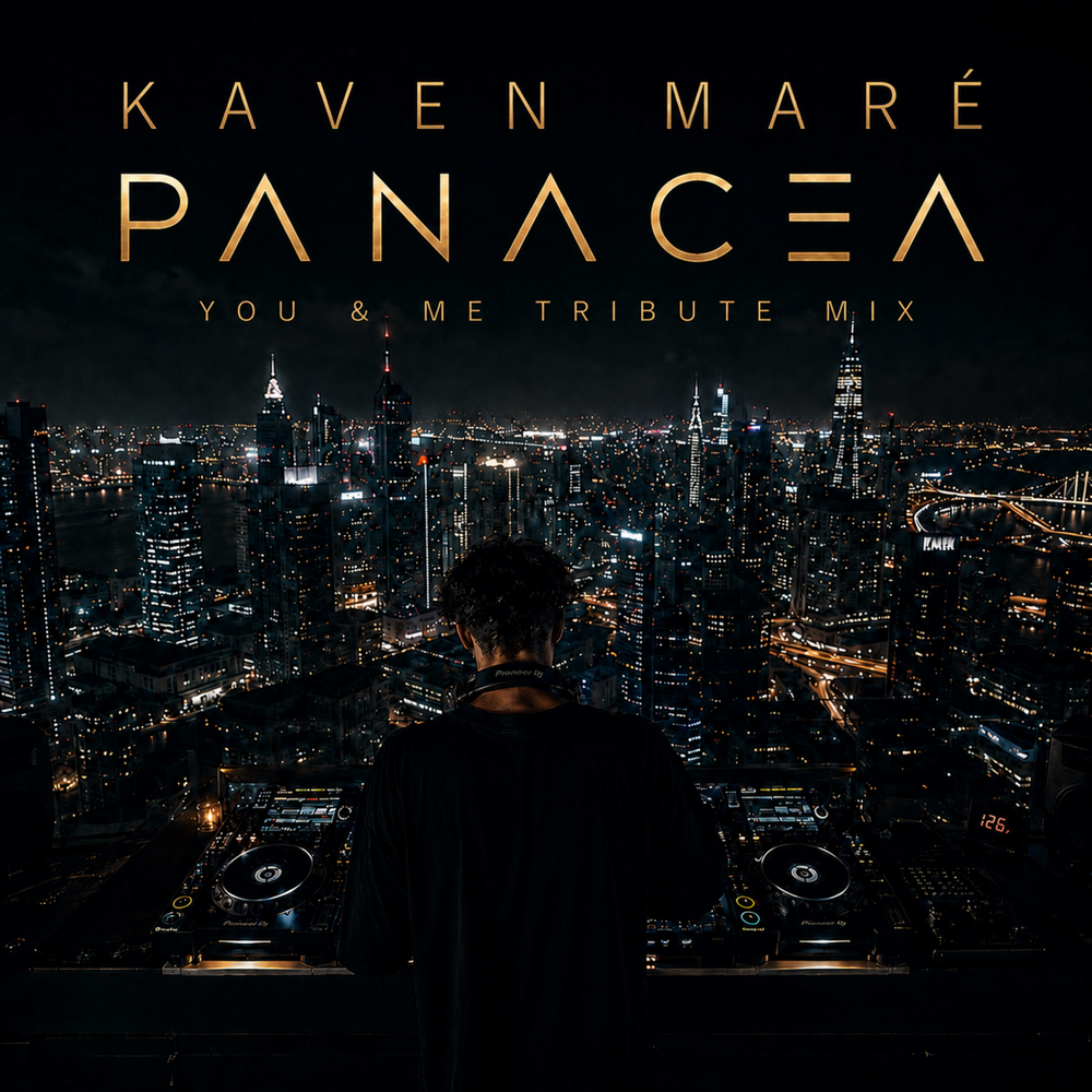 Panacea (You & Me Tribute Mix) - Kaven Maré