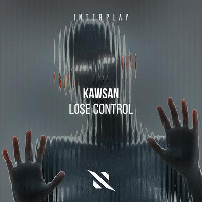 Lose Control - KAWSAN