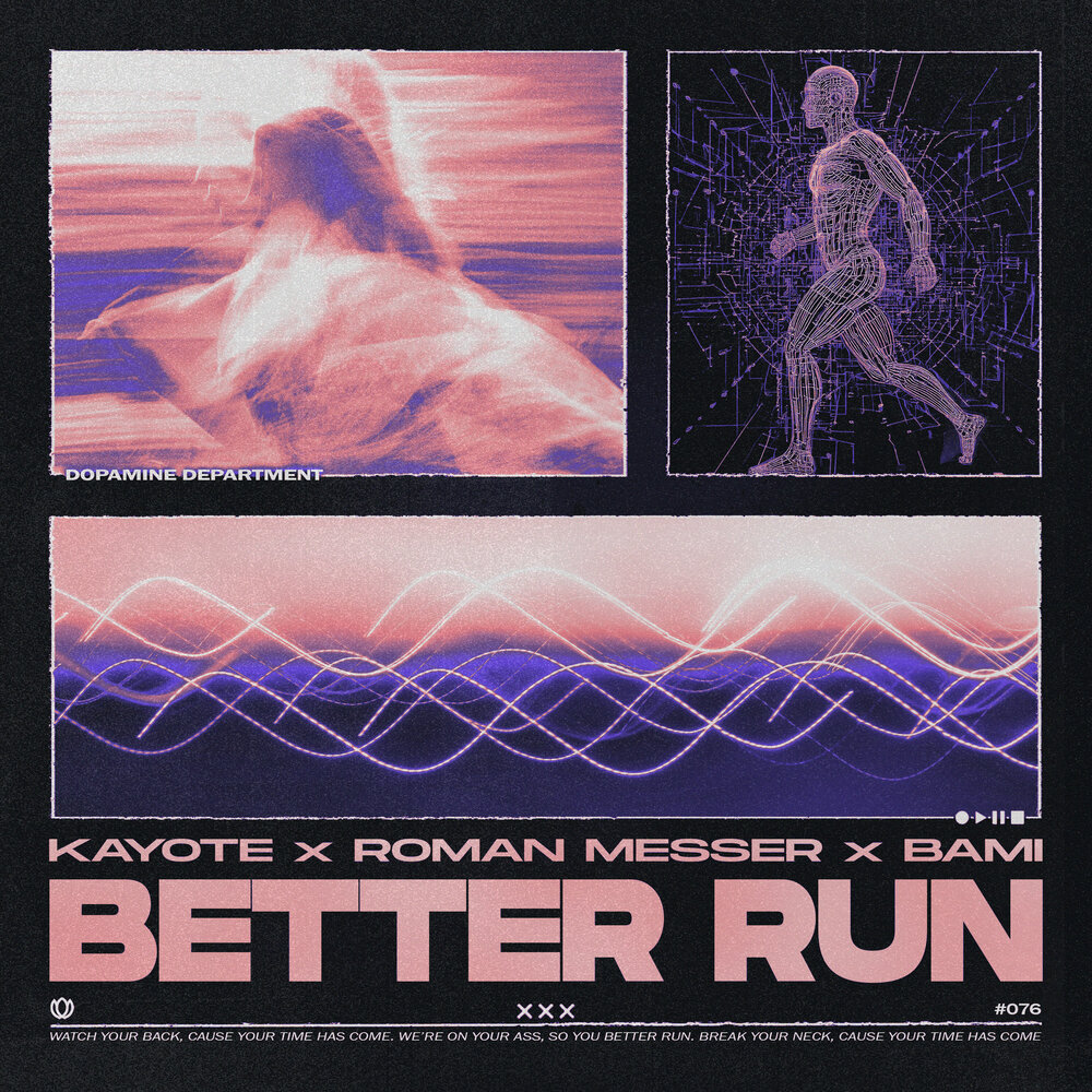 Better Run - Kayote, Roman Messer, Bami