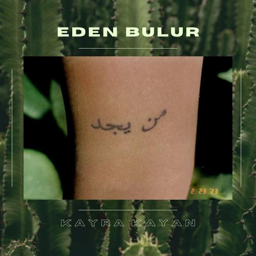 Eden Bulur - Kayra Kayan