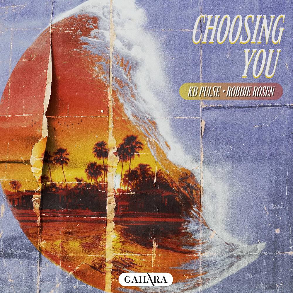 KB Pulse & Robbie Rosen - Choosing You