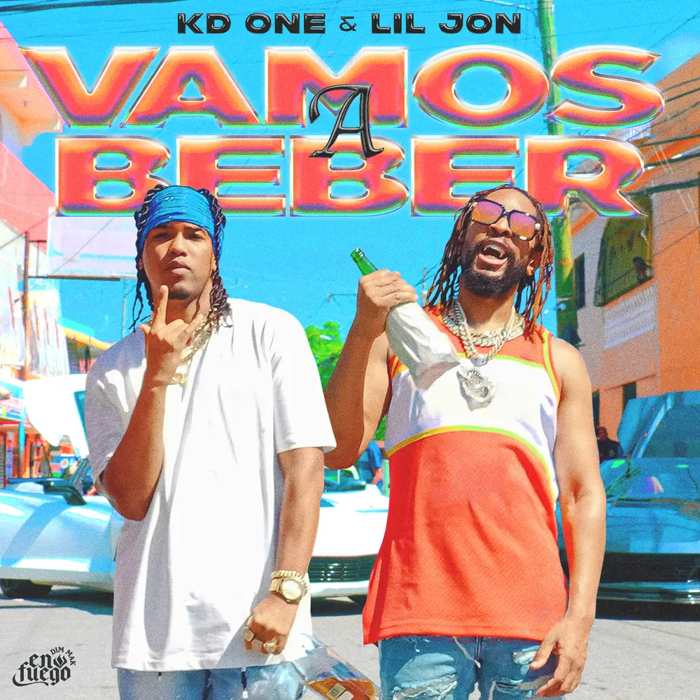 Vamos a Beber - Kd One, Lil Jon