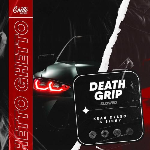Death Grip (feat. Sinny) - KEAN DYSSO