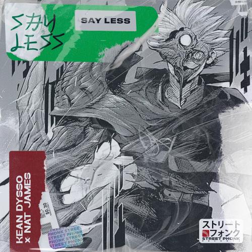 Kean Dysso feat. Nat James - Say Less