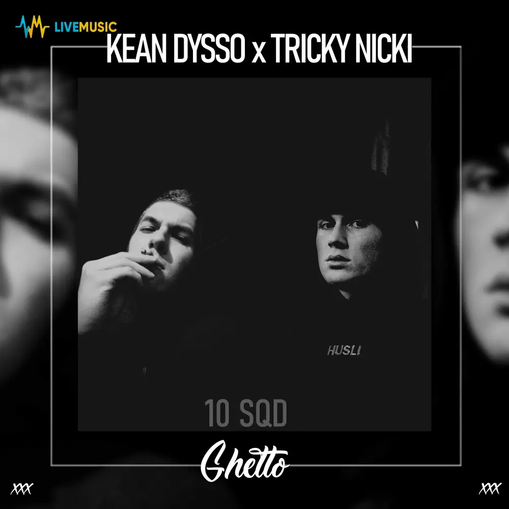 10 Sqd - KEAN DYSSO, Tricky Nicki