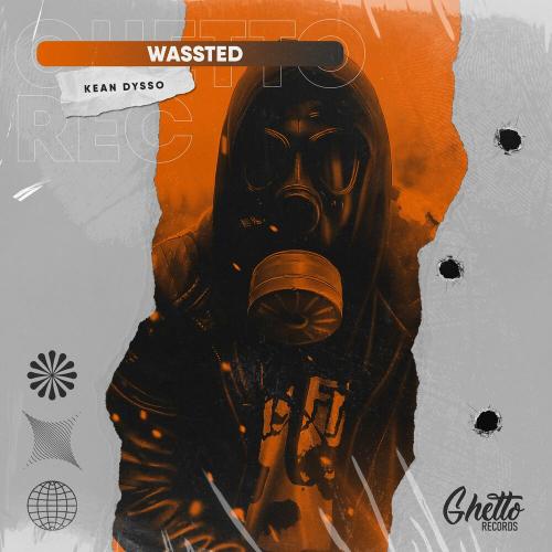 Wassted - KEAN DYSSO