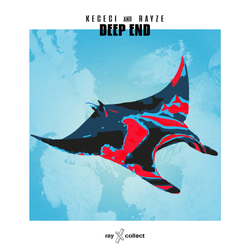 Deep End - Kececi & RAYZE