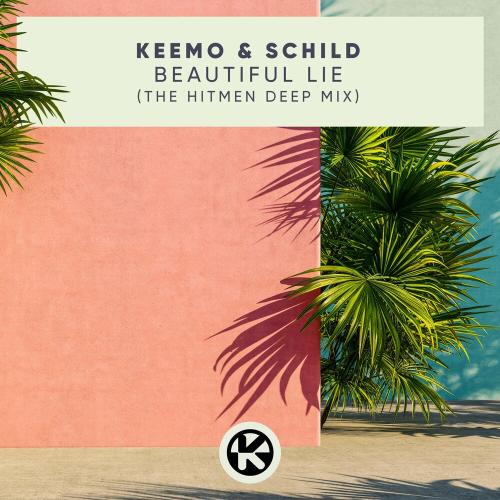 Beautiful Lie (The Hitmen Deep Mix) - Keemo & Schild