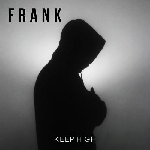 Keep High - Frank (Original Mix)