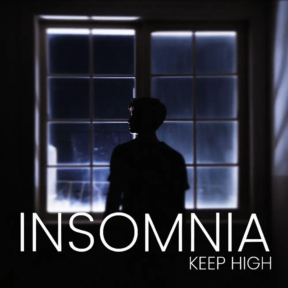 Insomnia - Keep High