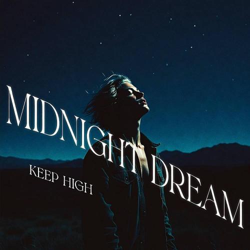 Keep High - Midnight Dream (Breakbeat Remix)