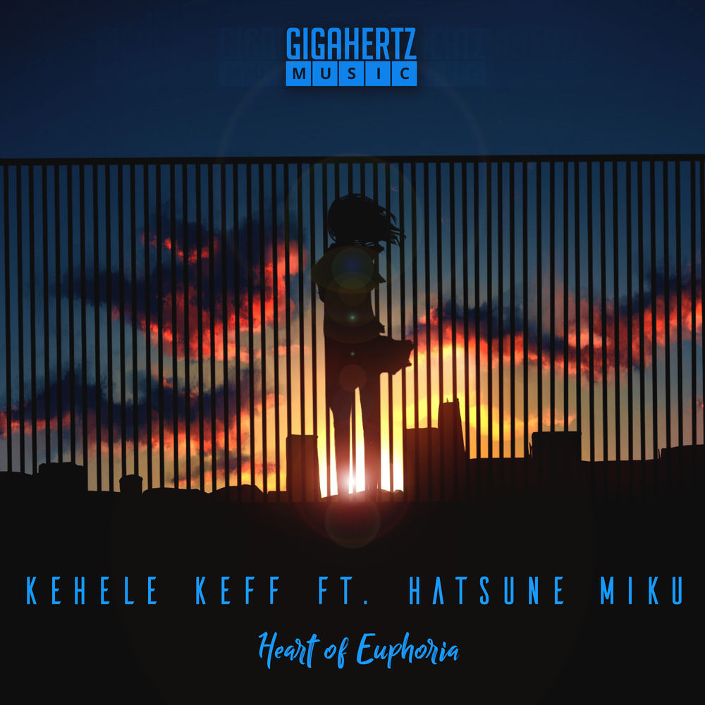 Heart Of Euphoria - Kehele Keff & Hatsune Miku