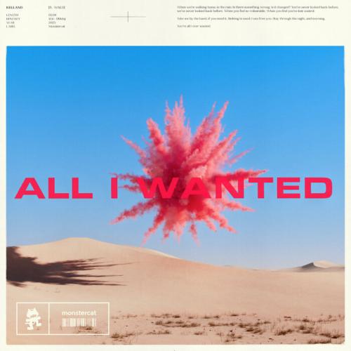 Kelland feat. WAILD - All I Wanted